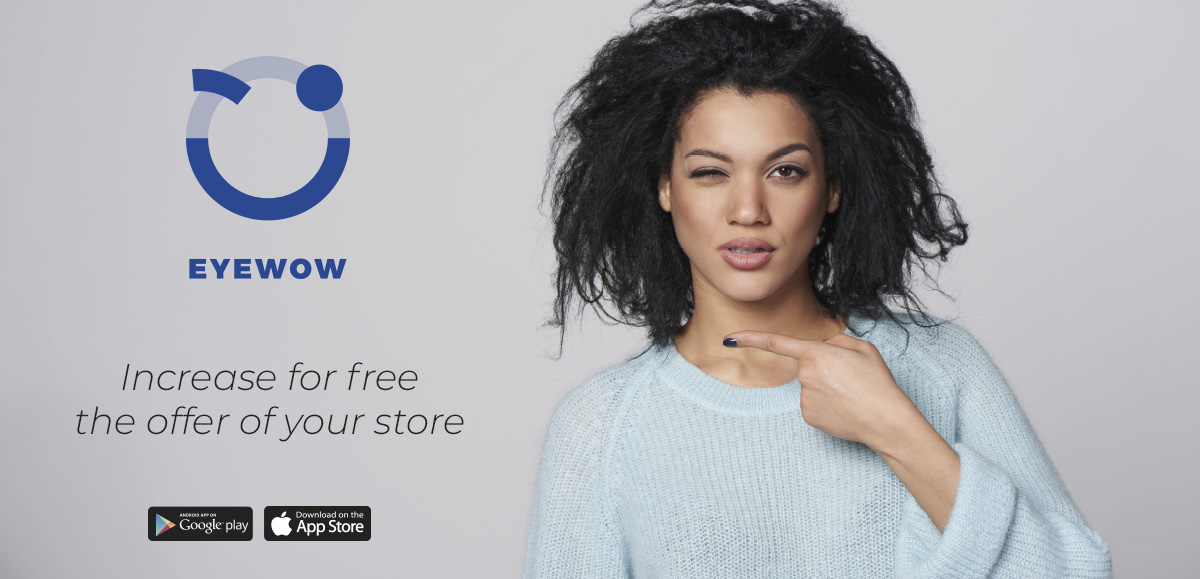 Increase for free the offer of your store with EYEWOW